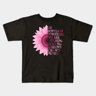 strong multiple myeloma survivor sunflower t shirt gift Kids T-Shirt
